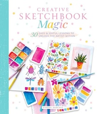Abbildung von: Creative Sketchbook Magic - Schiffer Publishing Ltd