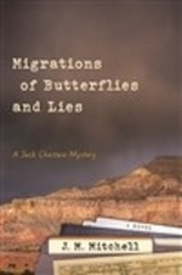 Abbildung von: Migrations of Butterflies and Lies - Prairie Plum Press