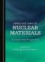 Cover: Applications of Nuclear Materials - Cambridge Scholars Publishing