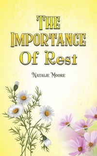 Enlarge image Cover: The Importance of Rest - Austin Macauley Publishers