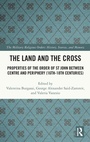 Cover: The Land and the Cross - Routledge