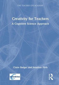 Enlarge image Cover: Creativity for Teachers - Routledge