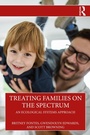 Cover: Treating Families on the Spectrum - Routledge