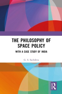 Enlarge image Cover: The Philosophy of Space Policy - Routledge