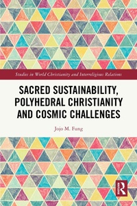 Abbildung von: Sacred Sustainability, Polyhedral Christianity and Cosmic Challenges - Routledge