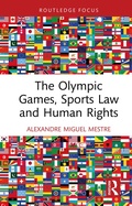Cover: The Olympic Games, Sports Law and Human Rights - Routledge