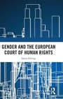 Cover: Gender and the European Court of Human Rights - Routledge