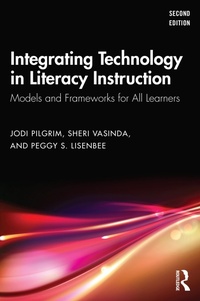 Enlarge image Cover: Integrating Technology in Literacy Instruction - Routledge