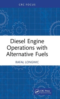 Abbildung von: Diesel Engine Operations with Alternative Fuels - CRC Press