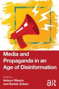 Cover: Media and Propaganda in an Age of Disinformation - Routledge
