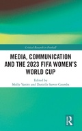 Cover: Media, Communication and the 2023 FIFA Women's World Cup - Routledge