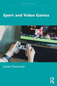 Abbildung von: Sport and Video Games - Routledge