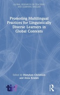 Cover: Promoting Multilingual Practices for Linguistically Diverse Learners in Global Contexts - Routledge