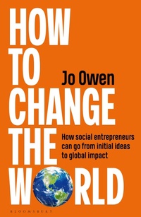 Enlarge image Cover: How to Change the World - Bloomsbury Business