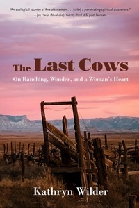 Abbildung von: The Last Cows - University of Nebraska Press