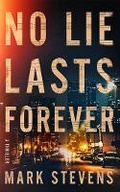 Cover: No Lie Lasts Forever - Thomas & Mercer