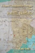 Cover: A Rural Community through Time: Ashill, Norfolk - Poppyland Publishing