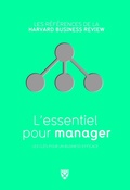 Cover: L'essentiel pour manager - Harvard Business Review