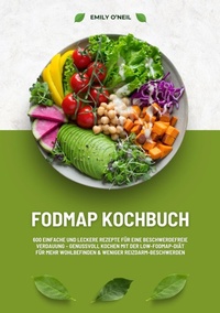 Abbildung von: FODMAP Kochbuch: 600 einfache und leckere Rezepte für eine beschwerdefreie Verdauung - Genussvoll Kochen mit der Low-FODMAP-Diät für mehr Wohlbefinden und weniger Reizdarm-Beschwerden - tredition