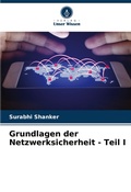 Cover: Grundlagen der Netzwerksicherheit - Teil I - Verlag Unser Wissen