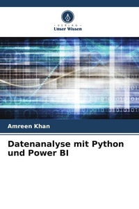 Enlarge image Cover: Datenanalyse mit Python und Power BI - Verlag Unser Wissen