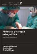 Cover: Fon&eacute;tica y cirug&iacute;a ortogn&aacute;tica - Ediciones Nuestro Conocimiento