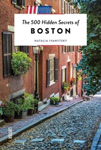Abbildung von: The 500 Hidden Secrets of Boston - Luster Publishing