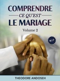Cover: Comprendre ce qu'est le mariage (Volume 2) - Books4revival