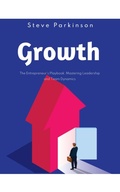 Cover: Growth_ The Entrepreneur's Playbook (1, #1) - Self Publishing