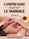 Cover: Comprendre ce qu'est le mariage (Volume 1) - Books4revival