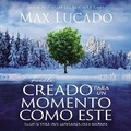 Cover: Fuiste Creado Para Un Momento Como Este - HarperCollins Christian