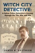 Cover: Witch City Detective - James R. Gauthier