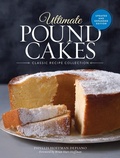 Cover: Ultimate Pound Cakes Revised and Expanded Edition - 83 Press