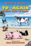Cover: To and Again - Freddy Goes to Florida - Friends of Freddy, Inc.