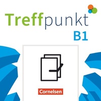 Abbildung von: Treffpunkt - Deutsch für die Integration - Allgemeine Ausgabe - Deutsch als Zweitsprache für Alltag und Beruf - B1: Gesamtband - Cornelsen Verlag