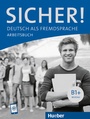 Cover: Sicher! B1+ - Hueber Verlag