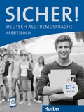Cover: Sicher! B1+ - Hueber Verlag