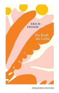 Abbildung von: Die Kraft der Liebe - Diogenes