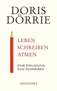 Abbildung von: Leben, schreiben, atmen - Diogenes