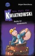 Cover: Ein Fall f&uuml;r Kwiatkowski (20). Rache ist Schokotorte - Arena
