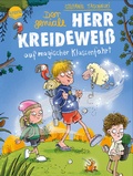 Cover: Der geniale Herr Kreidewei&szlig; (3). Der geniale Herr Kreidewei&szlig; auf magischer Klassenfahrt - Arena