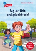 Cover: Sag laut Nein, und geh nicht mit! - Arena