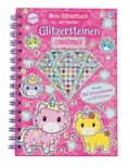 Cover: Mein R&auml;tselbuch mit bunten Glitzersteinen. Einh&ouml;rner - Arena
