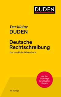 Abbildung von: Der kleine Duden - Deutsche Rechtschreibung - Duden