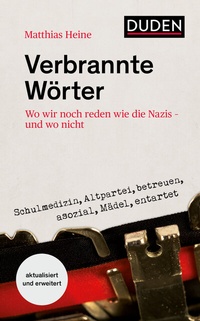 Abbildung von: Verbrannte Wörter - Duden