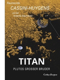 Abbildung von: Titan: Plutos großer Bruder - tredition
