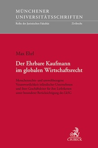 Abbildung von: Der Ehrbare Kaufmann im globalen Wirtschaftsrecht - C.H.BECK