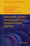 Cover: Generative AI in FinTech: Revolutionizing Finance Through Intelligent Algorithms - Springer