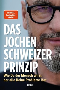 Abbildung von: Das Jochen-Schweizer-Prinzip - Next Level Verlag