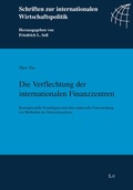 Cover: Die Verflechtung der internationalen Finanzzentren - Lit Verlag